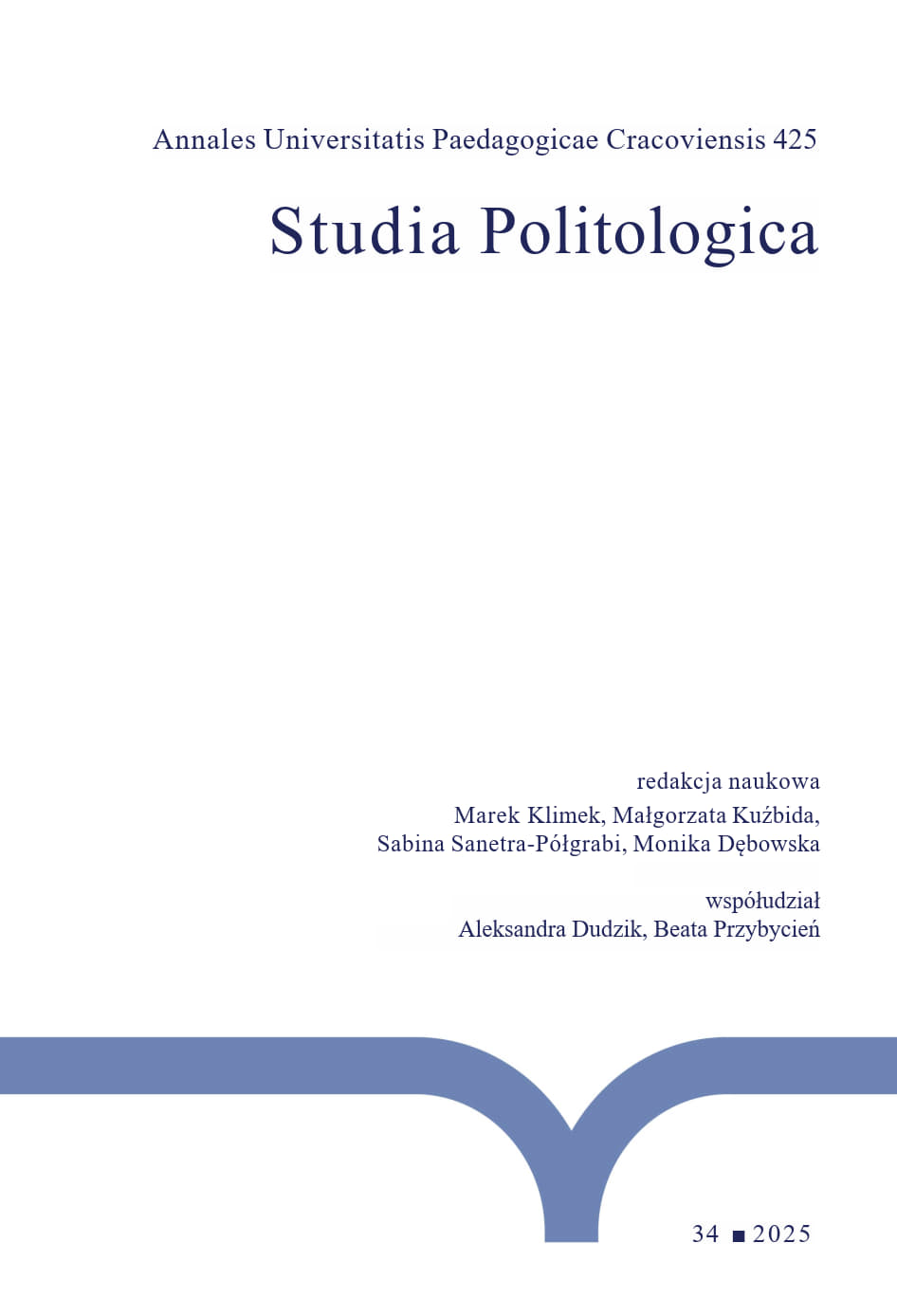 					Pokaż  Tom 34 Nr 425 (2025): Annales Universitatis Paedagogicae Cracoviensis. Studia Politologica
				