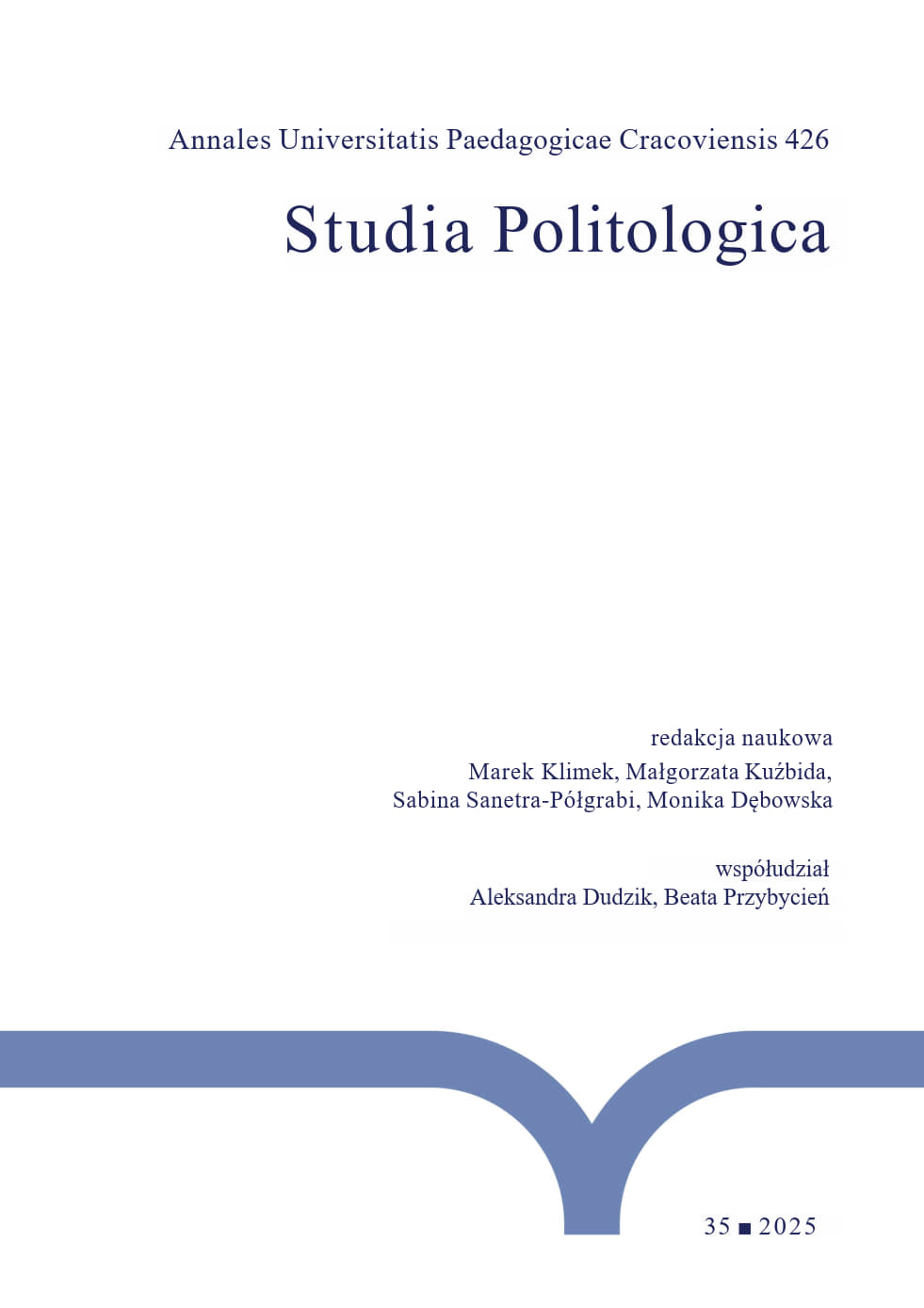 					View Vol. 35 No. 426 (2025): Annales Universitatis Paedagogicae Cracoviensis. Studia Politologica
				